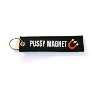 Pussy Magnet - Keychain Fabric